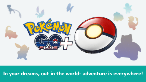 Pokémon GO Plus +