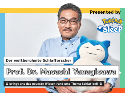 Prof. Dr. Masashi Yanagisawa bringt uns das neueste Wissen rund ums Thema Schlaf bei!