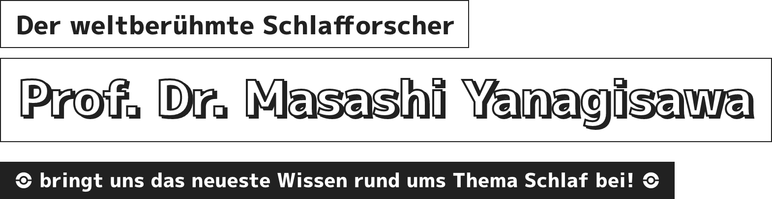 Prof. Dr. Masashi Yanagisawa bringt uns das neueste Wissen rund ums Thema Schlaf bei!